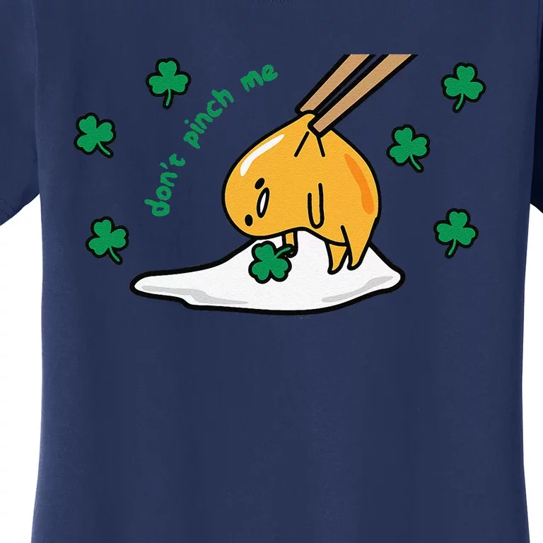 Gudetama Don't Pinch Me Saint Patrick's Day Women's T-Shirt