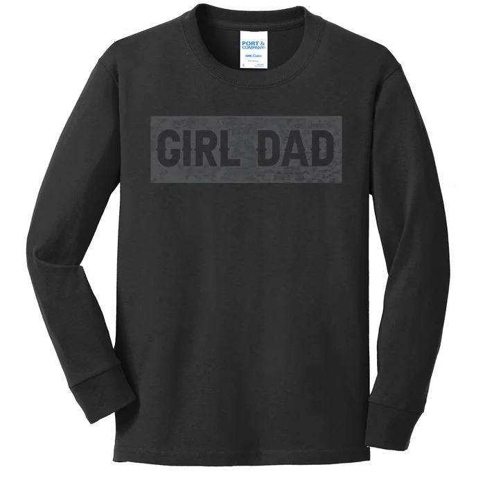 Girl Dad Proud Father Of Girl Vintage Kids Long Sleeve Shirt