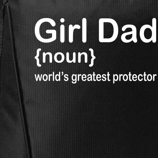 Girl Dad Proud Father Of Girl Dad Fun Fathers City Backpack