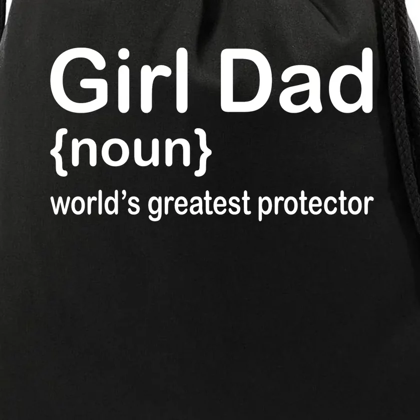 Girl Dad Proud Father Of Girl Dad Fun Fathers Drawstring Bag