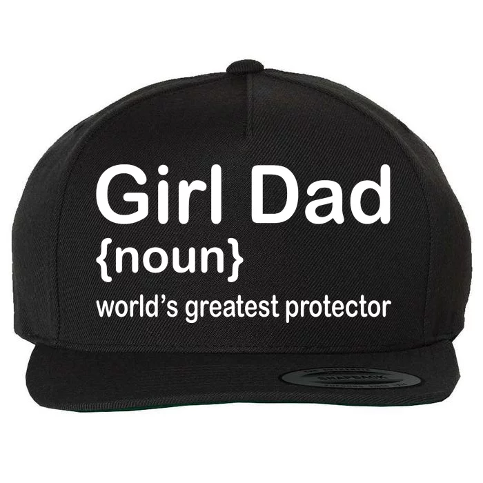 Girl Dad Proud Father Of Girl Dad Fun Fathers Wool Snapback Cap