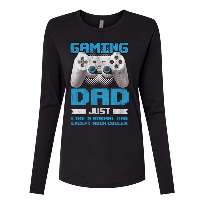 Gaming Dad Papa Daddy Dad Fatherhood Fathers Day Cool Gift Womens Cotton Relaxed Long Sleeve T-Shirt