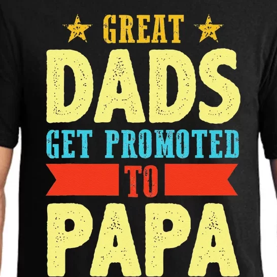 Great Dads Promoted To Papa Dad Daddy Father Stepdad Poppa Pajama Set