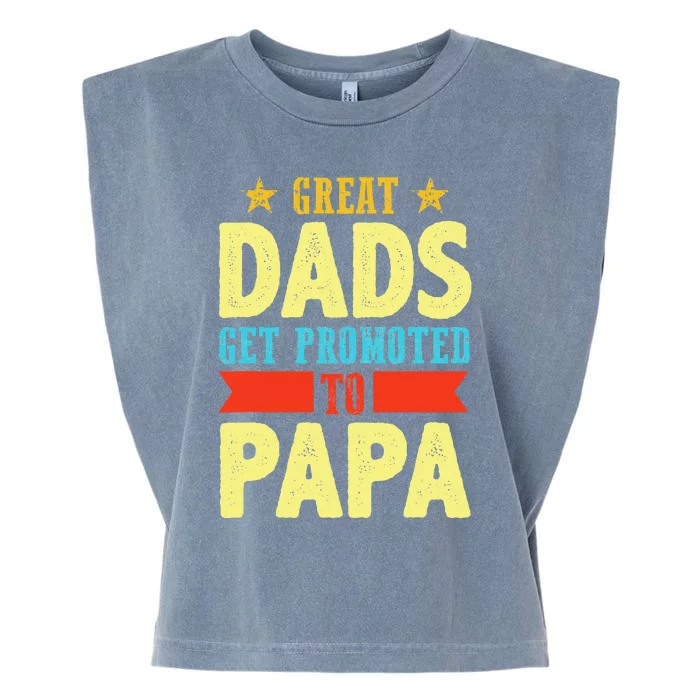 Great Dads Promoted To Papa Dad Daddy Father Stepdad Poppa Garment-Dyed Women's Muscle Tee