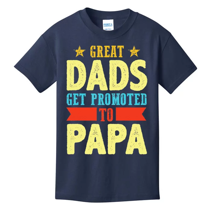 Great Dads Promoted To Papa Dad Daddy Father Stepdad Poppa Kids T-Shirt