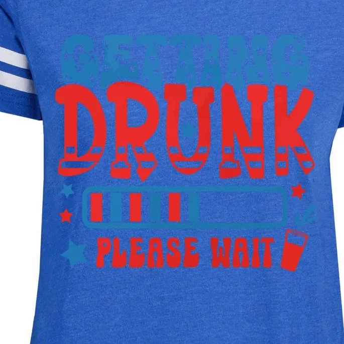 Getting Drunk Please Wait 4th Of July Enza Ladies Jersey Football T-Shirt