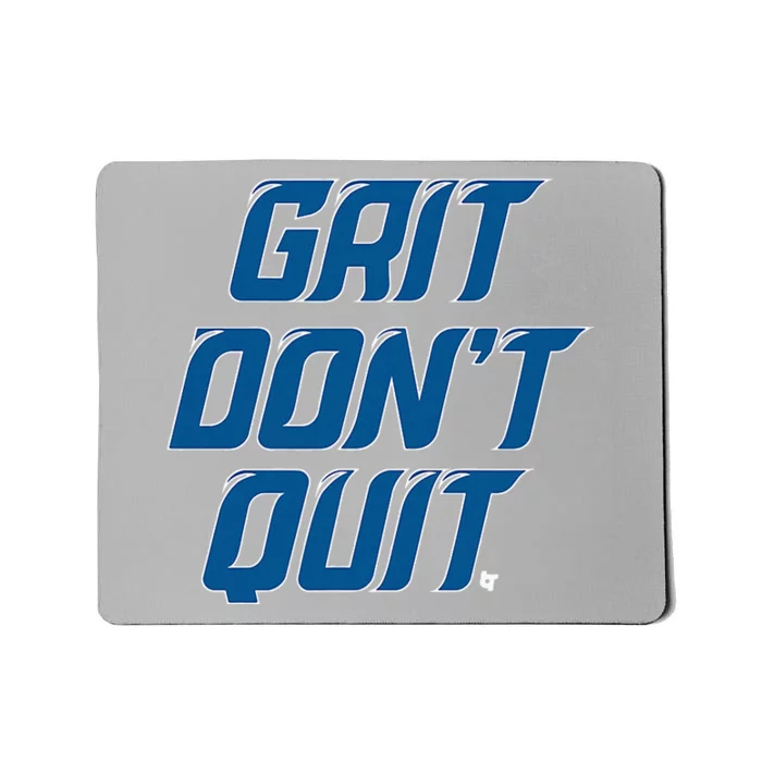 Grit DonT Quit Detroit Football Mousepad