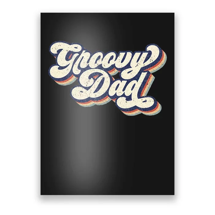 Groovy Dad Retro 70s Aesthetic Style Men Poster