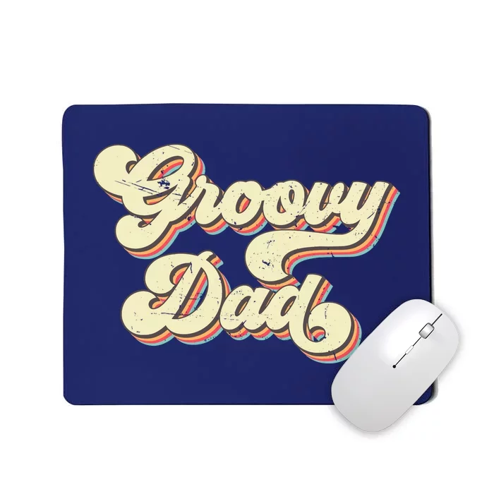 Groovy Dad Retro 70s Aesthetic Vintage Papa FatherS Day Mousepad