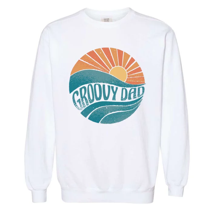 Groovy Dad Retro Sunset Gift Garment-Dyed Sweatshirt