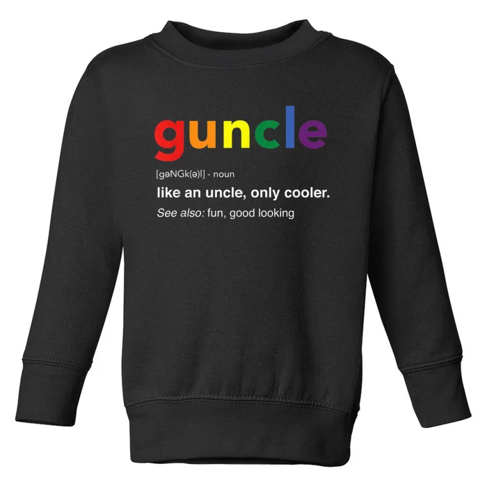 Guncle Definition Rainbow Pride Color for Gay Uncle Toddler Sweatshirt