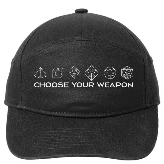 Gamers Dice Rpg Tabletop Gaming Choose Your Weapon 7-Panel Snapback Hat