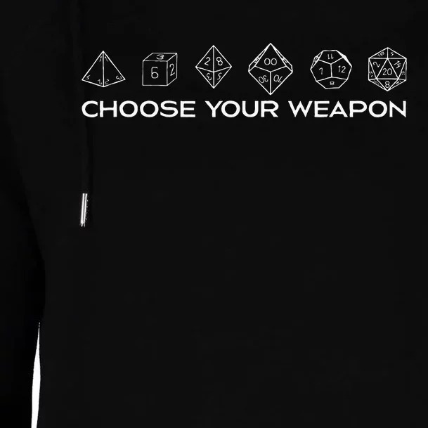 Gamers Dice Rpg Tabletop Gaming Choose Your Weapon Womens Funnel Neck Pullover Hood