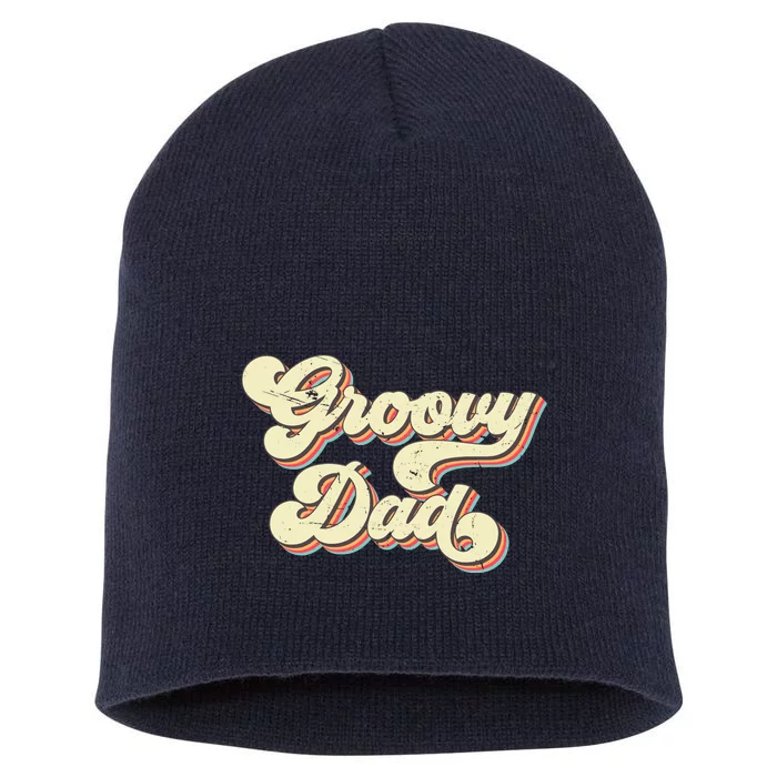 Groovy Dad Retro 70s Aesthetic Vintage Papa FatherS Day Short Acrylic Beanie