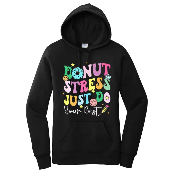 Groovy Donut Stress Just Do Your Best Test Day Women's Pullover Hoodie