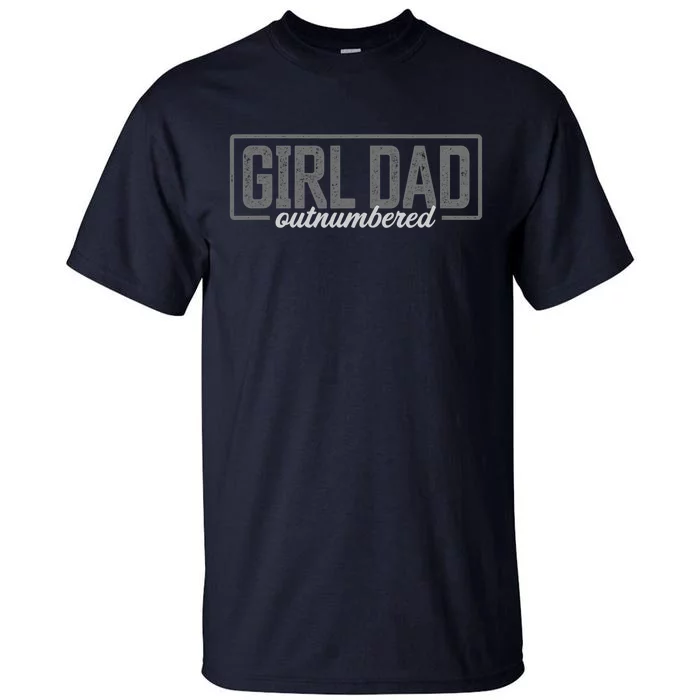 Girl Dad Shirt For Proud Father Of Girls Fathers Day