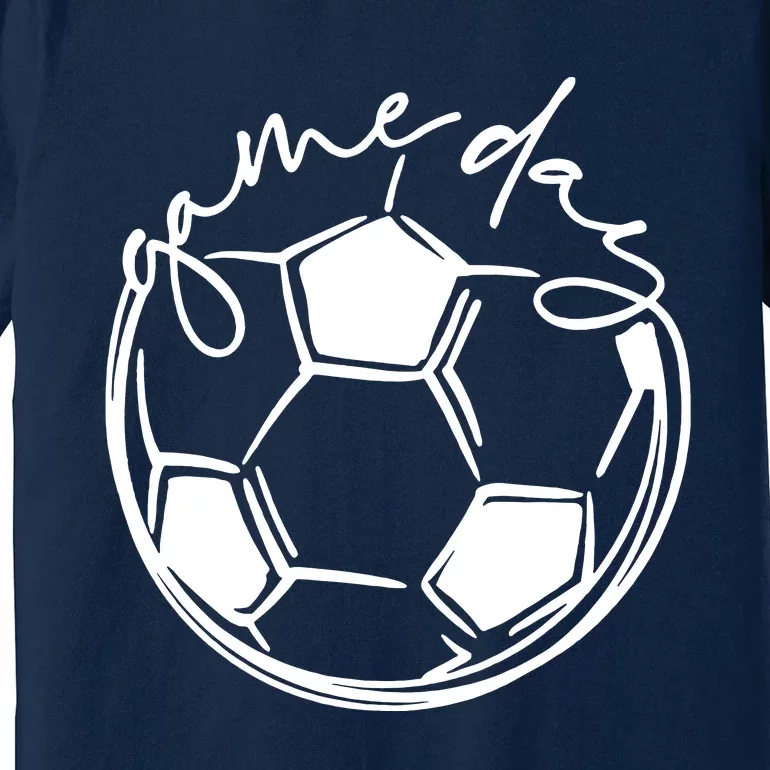 Game Day Shirts Sports Parent Shirts Soccer Mom Shirts Premium T-Shirt