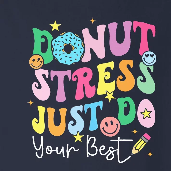 Groovy Donut Stress Just Do Your Best Test Day Teachers Toddler Long Sleeve Shirt