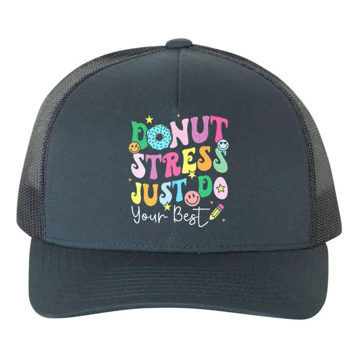 Groovy Donut Stress Just Do Your Best Test Day Yupoong Adult 5-Panel Trucker Hat