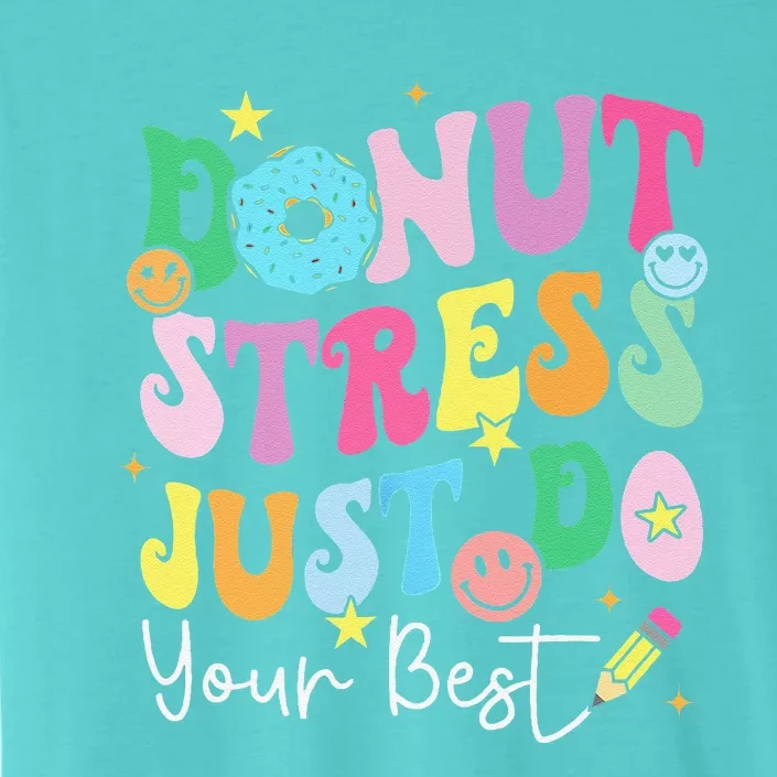 Groovy Donut Stress Just Do Your Best Test Day Teachers ChromaSoft Performance T-Shirt