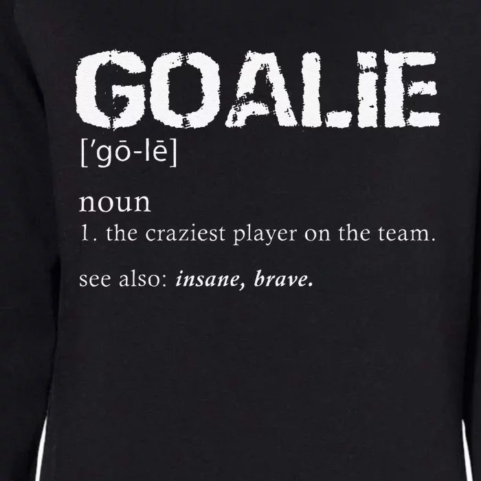 Goalie Definition Soccer Goalie Womens California Wash Sweatshirt