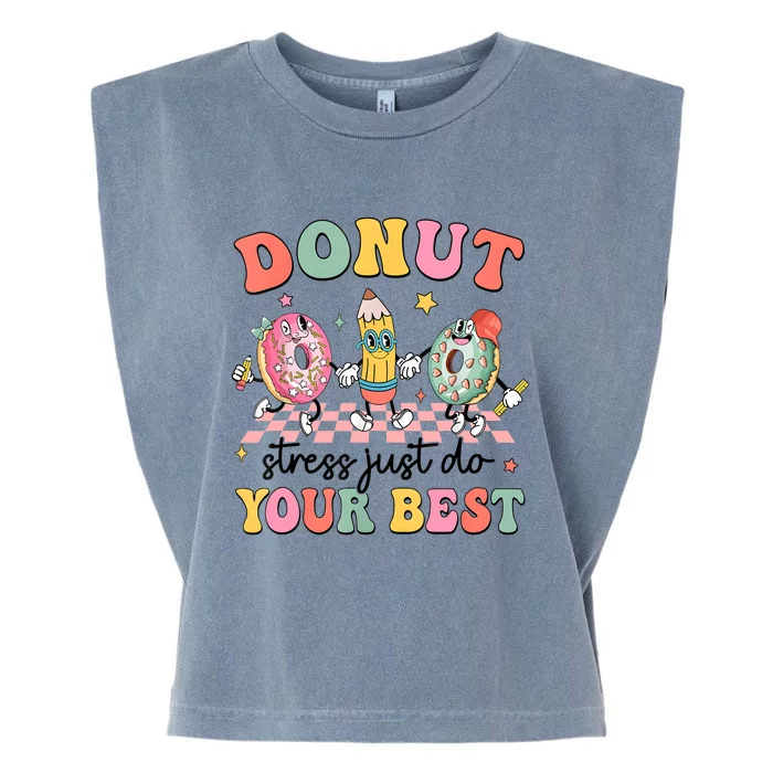 Groovy Donut Stress Just Do Your Best Test Day Teachers Garment-Dyed Women's Muscle Tee