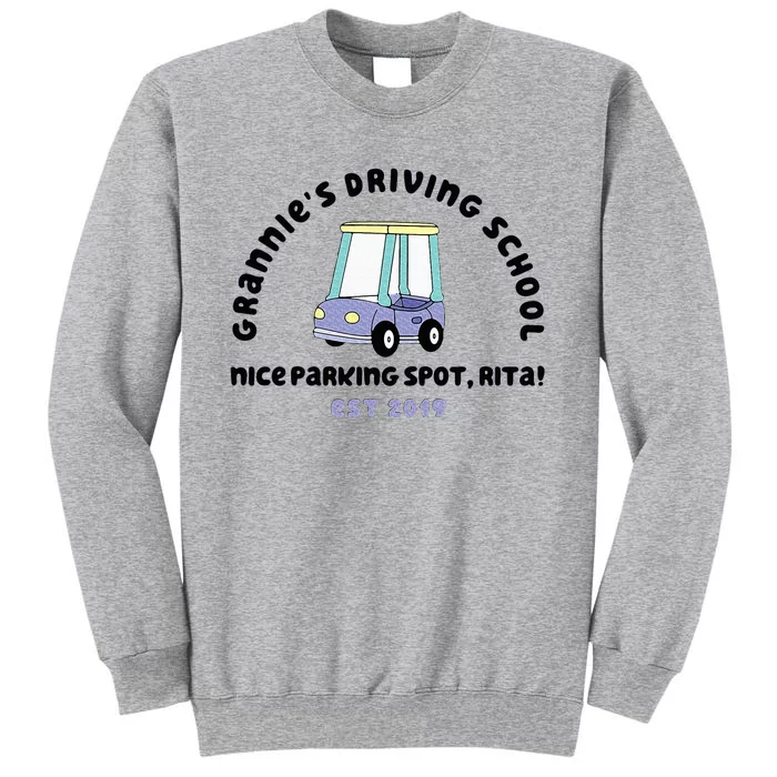 Grannies Driving School Nice Sparking Spot Rita Funny Tall Sweatshirt