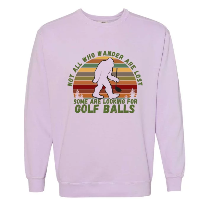 Gift Dventure Seeker Gift Idea Looking For Golf Balls Cute Gift Garment-Dyed Sweatshirt