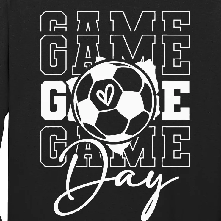 Game Day Soccer funny sport lovers Tall Long Sleeve T-Shirt