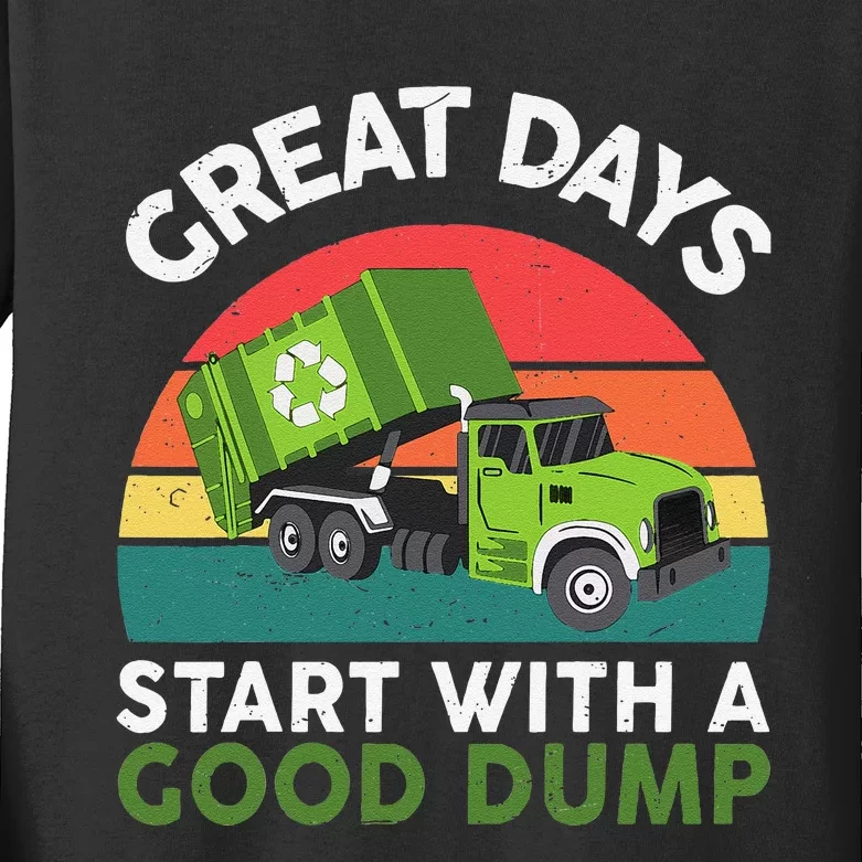 Great Days Start With A Good Dump Garbage Truck Kids Long Sleeve Shirt