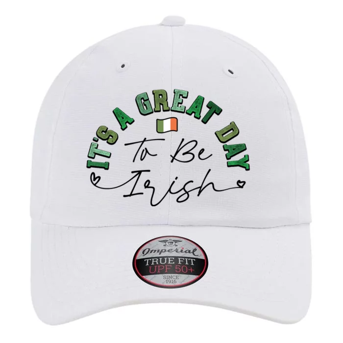 Great Day To Be Irish St Patricks Day The Original Performance Cap