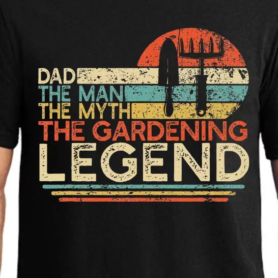 Gardener Dad The Man The Myth The Gardening Legend Pajama Set