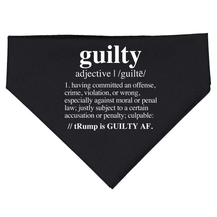 Guilty Definition Trump Is Guilty Af USA-Made Doggie Bandana