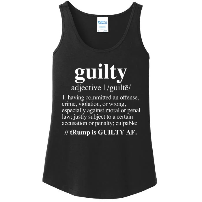 Guilty Definition Trump Is Guilty Af Ladies Essential Tank