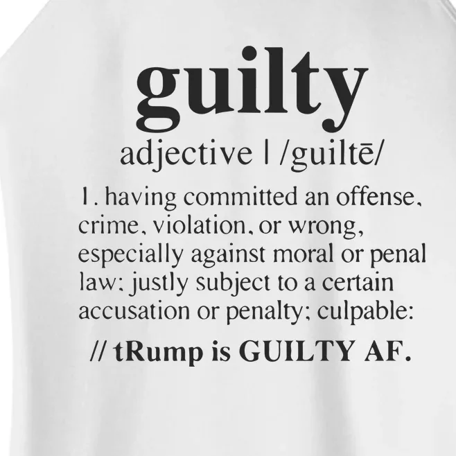 Guilty Definition Trump Is Guilty Af Black Women’s Perfect Tri Rocker Tank