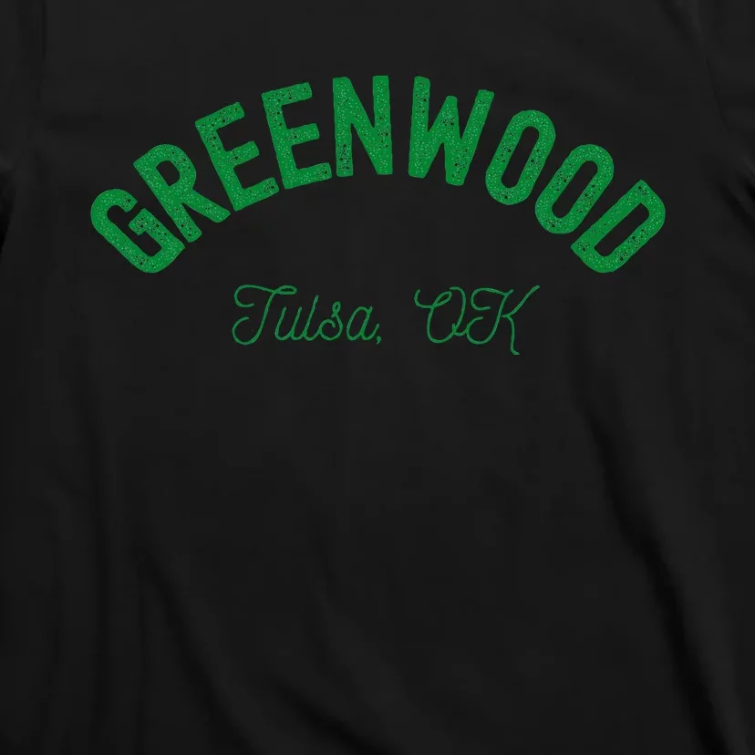 Greenwood District. Tulsa Oklahoma. Black Wall Street. T-Shirt