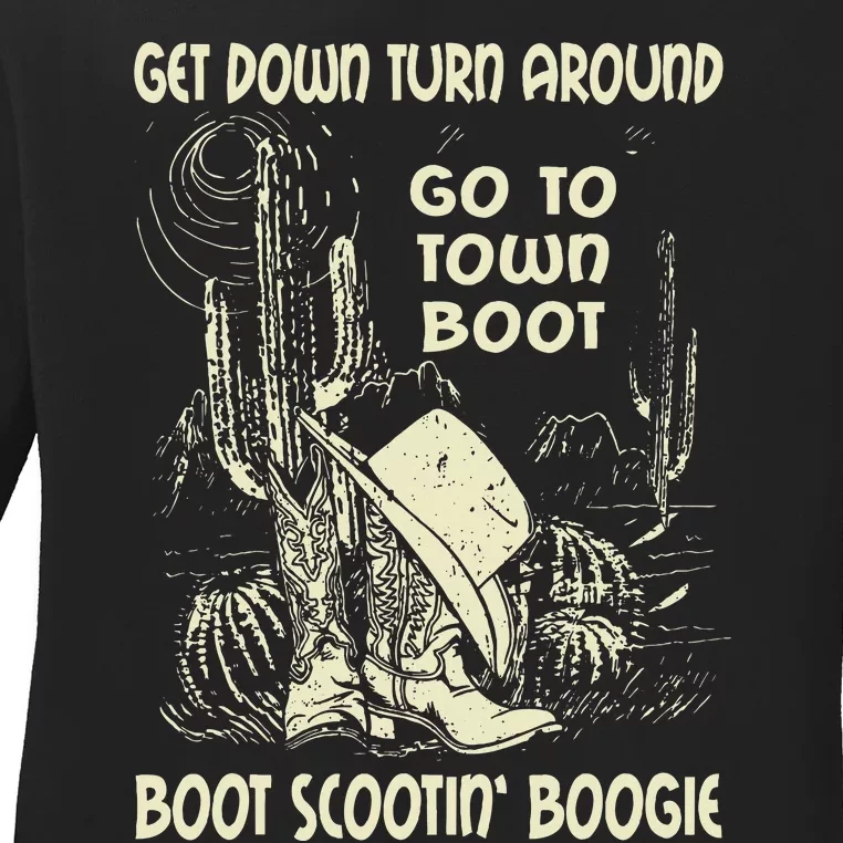 Get Down Turn Around Go To Town Boot Scootin Boogie Cowboys Ladies Long Sleeve Shirt