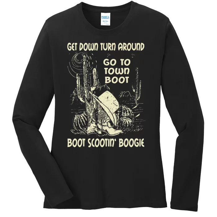 Get Down Turn Around Go To Town Boot Scootin Boogie Cowboys Ladies Long Sleeve Shirt