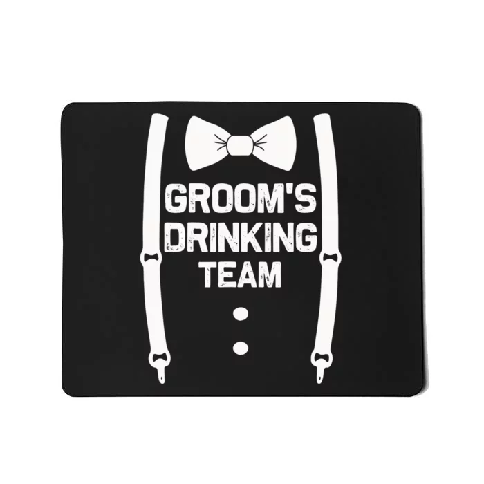 Groom's Drinking Team | Bachelor Party Squad | Wedding Mousepad