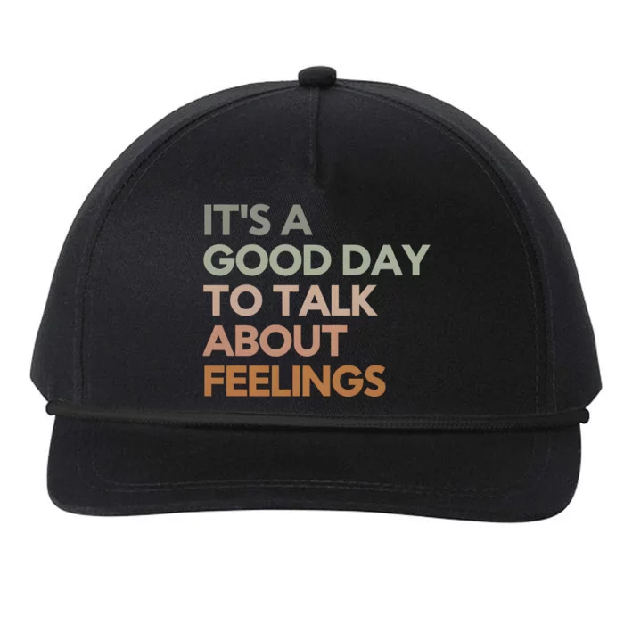 Good Day To Talk About Feelings Guidance Counselor Snapback Five-Panel Rope Hat