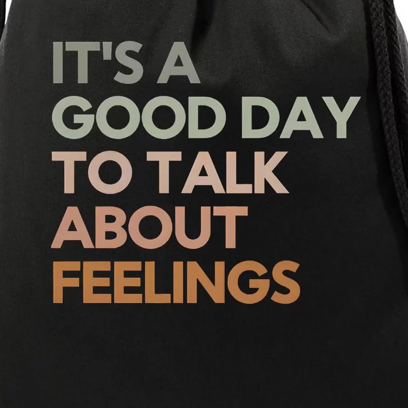 Good Day To Talk About Feelings Guidance Counselor Drawstring Bag