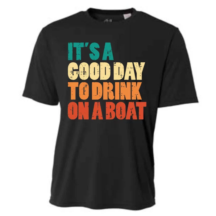 Good Day To Drink On Boat Retro Pontoon Boater Dad Cooling Performance Crew T-Shirt