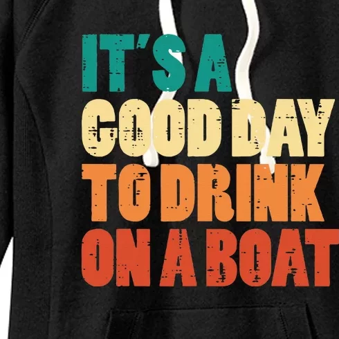 Good Day To Drink On Boat Retro Pontoon Boater Dad Women's Fleece Hoodie