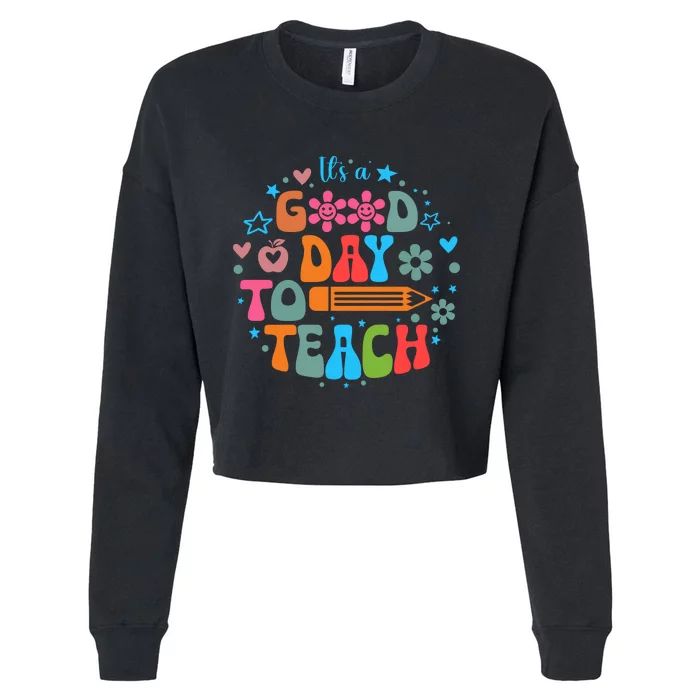 Good Day To Teach Back To School Graphic Cropped Pullover Crew