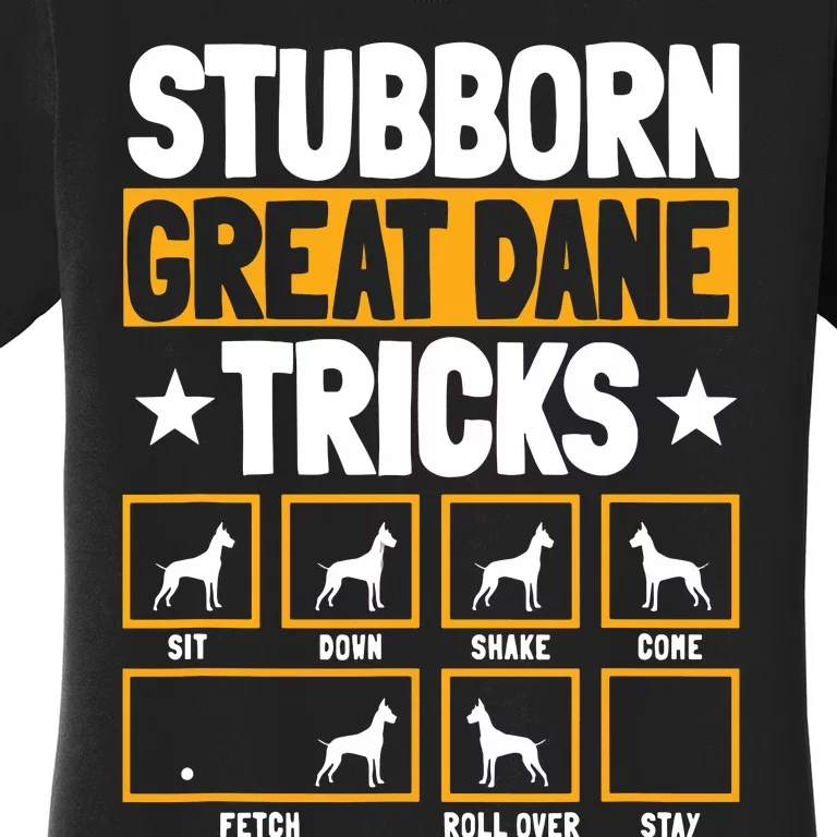 Great Dane Tricks Gentle Dog Lover Fur Parent German Mastiff Women's T-Shirt