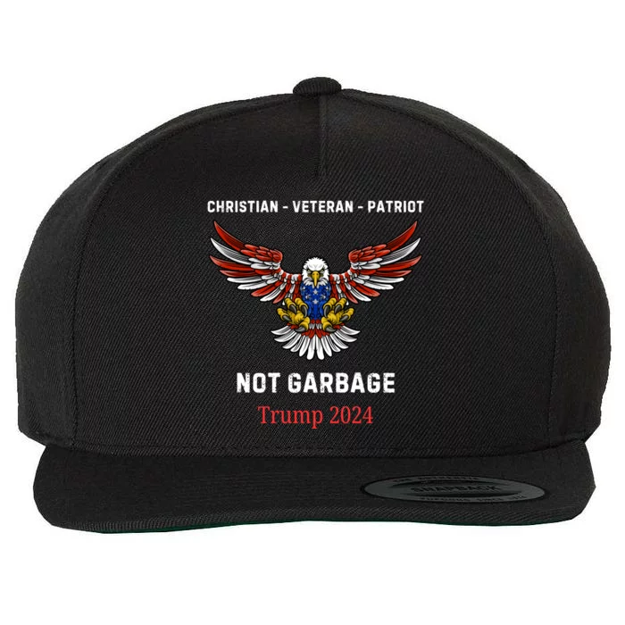 Garbage Donald Trump Maga Republican Veteran Christian Patriot Wool Snapback Cap