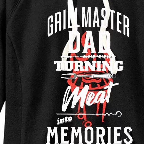 Grillmaster Dad Turning Meat Into Memories Women's Fleece Hoodie