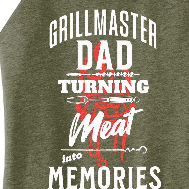 Grillmaster Dad Turning Meat Into Memories Women’s Perfect Tri Rocker Tank