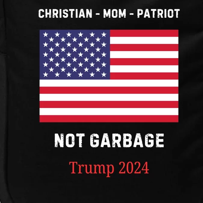 Garbage Donald Trump Maga Republican Mom Christian Patriot Impact Tech Backpack