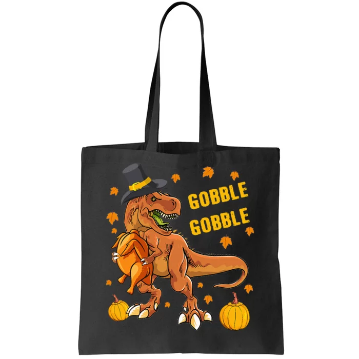 Gobble Dinosaur T Rex Wearing Turkey Costume Thanksgiving Tote Bag